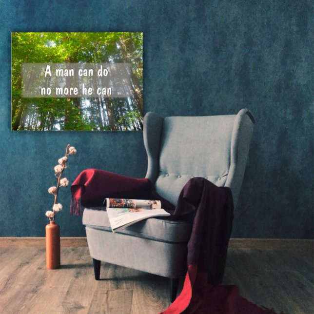 Ein Mann kann nicht mehr kann er Inspiration Poste Poster (Von Creator hochgeladen)