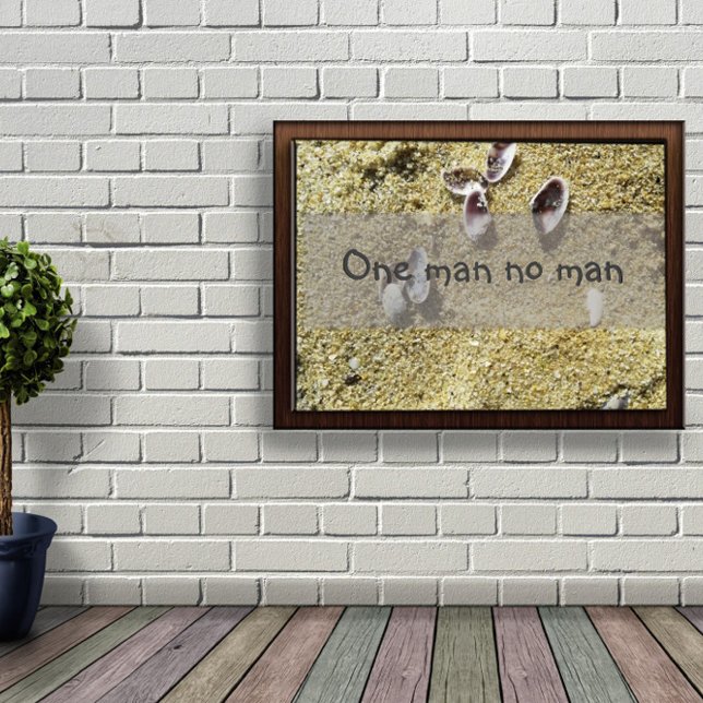 Ein Mann kein Sprichwort Poster (Von Creator hochgeladen)
