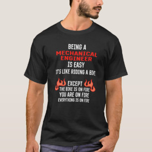 Ein Maschinenbauingenieur zu sein, ist ein Motor f T-Shirt