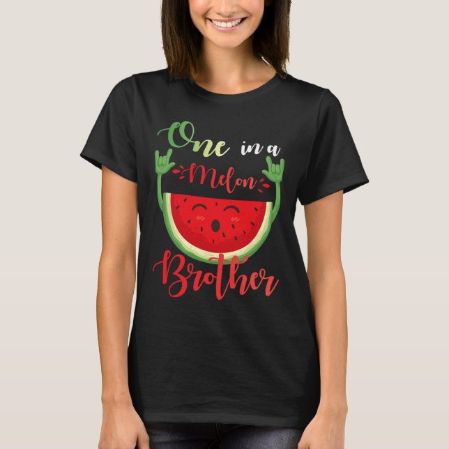 Ein Melon Brother Funny Birthday Matching Fam T-Shirt (Vorderseite)