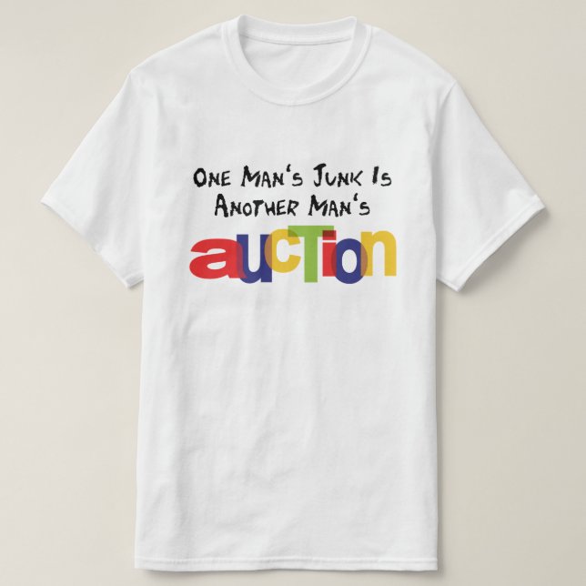 Ein Menschenschrott ist eine Auktion eines anderen T-Shirt (Design vorne)