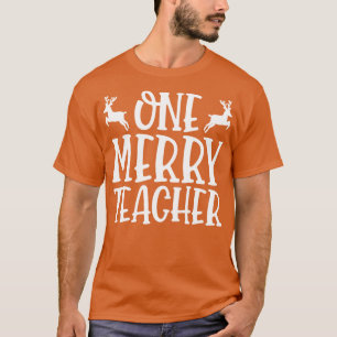 Ein Merry Teacher 1 T-Shirt