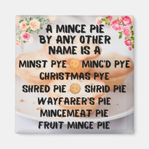 Ein Mince Pie von jedem anderen Namen ist A ... Magnet