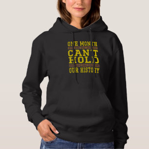 Ein Monat kann nicht unseren Geschichtsstolz auf d Hoodie