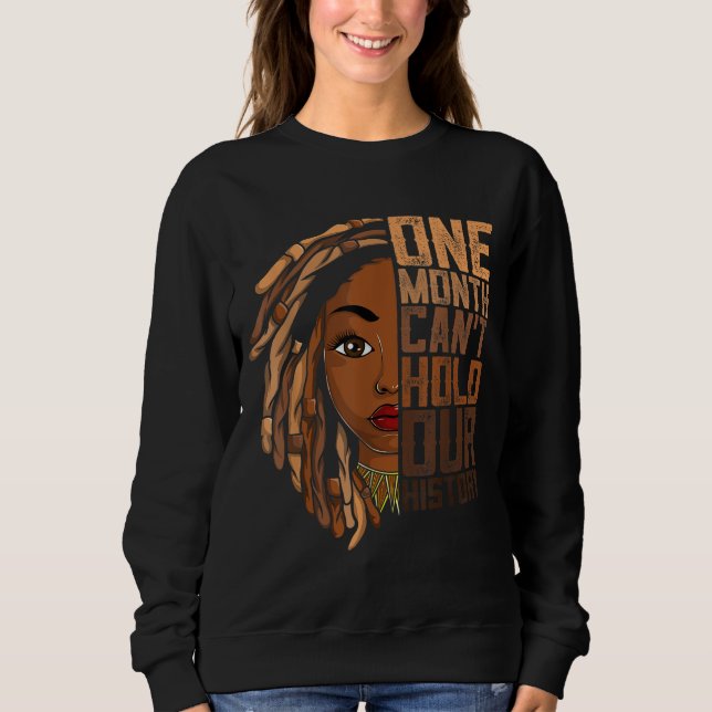 Ein Monat kann unser Geschichts-Apparel afrikanisc Sweatshirt (Vorderseite)