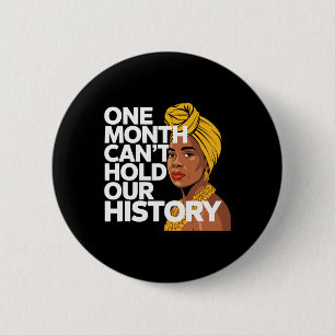 Ein Monat kann unsere Geschichte African Black His Button