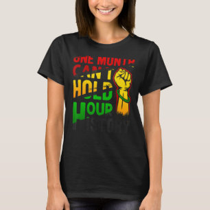 Ein Monat kann unsere Geschichte Afrikas T-Shirt
