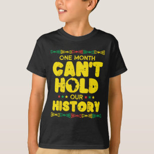 Ein Monat kann unsere Geschichte nicht festhalten T-Shirt