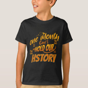 Ein Monat kann unsere Geschichte nicht halten Afri T-Shirt
