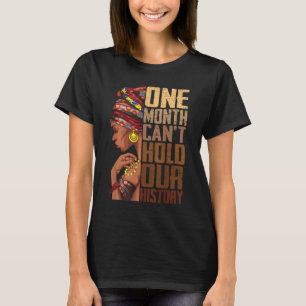 Ein Monat kann unsere Geschichte nicht halten Mela T-Shirt