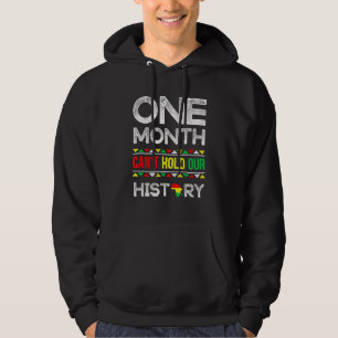 Ein Monat kann unsere Geschichte nicht schwarz hal Hoodie