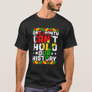 Ein Monat kann unsere Geschichte nicht schwarz hal T-Shirt