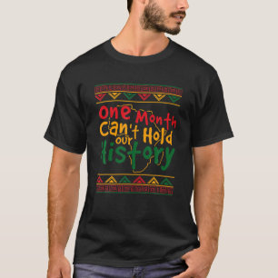 Ein Monat kann unsere Geschichte nicht schwarz hal T-Shirt