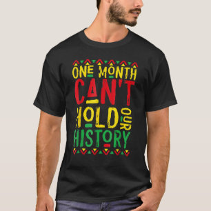 Ein Monat kann unsere Geschichte nicht schwarz hal T-Shirt
