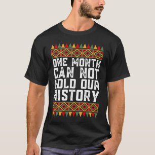 Ein Monat kann unsere Geschichte nicht schwarz hal T-Shirt