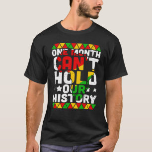 Ein Monat kann unsere Geschichte nicht schwarz hal T-Shirt