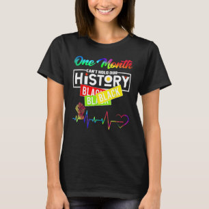 Ein Monat kann unsere Geschichte nicht schwarz hal T-Shirt
