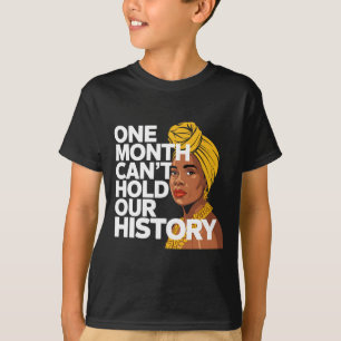 Ein Monat kann unsere Geschichte nicht schwarz hal T-Shirt