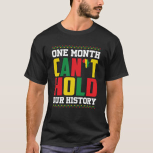 Ein Monat kann unsere Geschichte nicht schwarz hal T-Shirt
