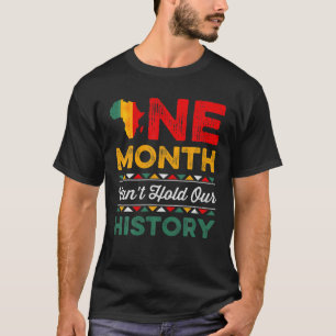 Ein Monat kann unsere Geschichte nicht schwarz hal T-Shirt