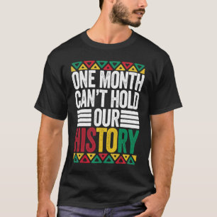 Ein Monat kann unsere Geschichte nicht schwarz hal T-Shirt
