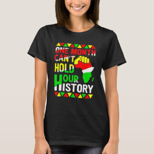 Ein Monat kann unsere Geschichte nicht schwarz hal T-Shirt
