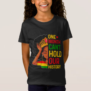 Ein Monat kann unsere schwarze Geschichte nach Mel T-Shirt
