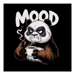 Ein mürrischer Panda mit einer Kaffeetasse Poster