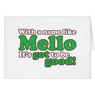 Ein Name wie Mello