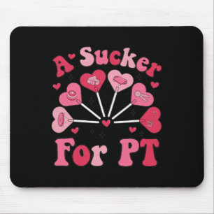 Ein Narr für PT Physiotherapie Valentinstag P Mousepad