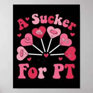 Ein Narr für PT Physiotherapie Valentinstag P Poster