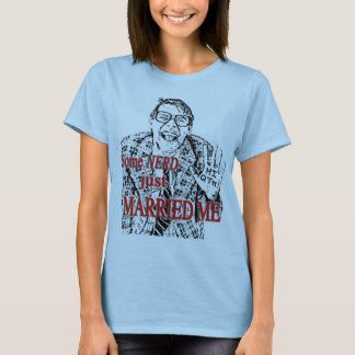 Ein NERD hat mich gerade geheiratet T-Shirt