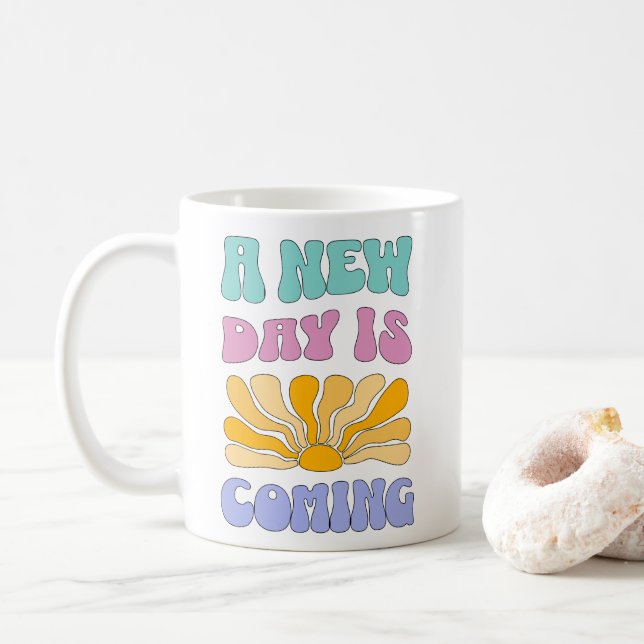 Ein neuer Tag bricht an Kaffeetasse (Mit Donut)