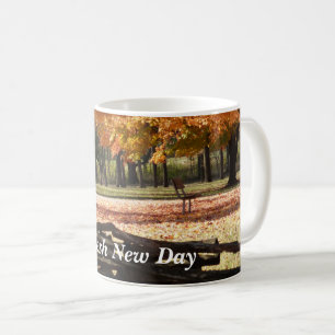 Ein neuer Tag - Tasse
