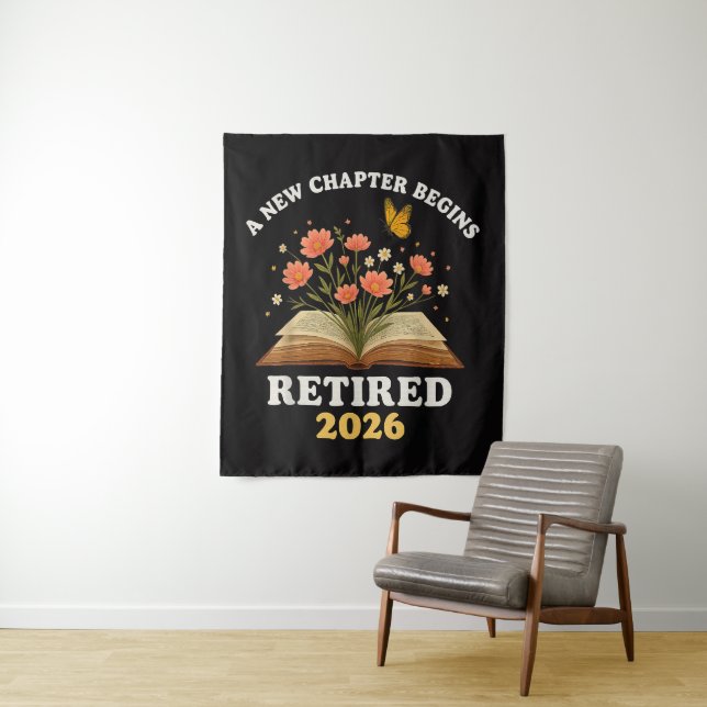 Ein neues Kapitel beginnt Rentner 2026 Wandteppich (Beispiel)