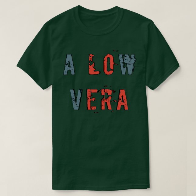 Ein niedriges Vera-Hemd T-Shirt (Design vorne)
