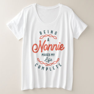 Ein Nonnie zu sein macht mein Leben komplett Große Größe T-Shirt