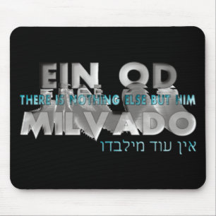 Ein Od Milvado Mousepad