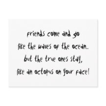 "Ein Oktopus auf deinem Gesicht"