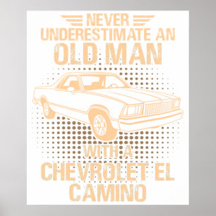 Ein Old Man Chevrolet El Camino 1978 Poster