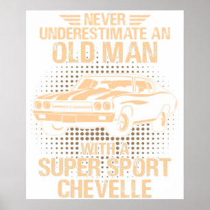 Ein Old Man Chevrolet Super Sport Chevelle 1970 Poster