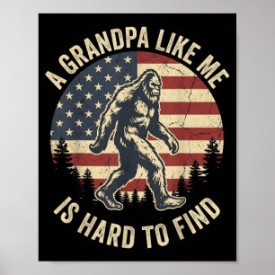 Ein Opa wie er ist schwer zu finden Bigfoot Dad Vä Poster