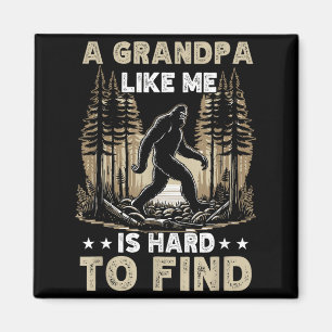 Ein Opa wie ich ist schwer zu finden Bigfoot Dad F Magnet