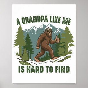 Ein Opa wie ich ist schwer zu finden Lustiger Bigf Poster