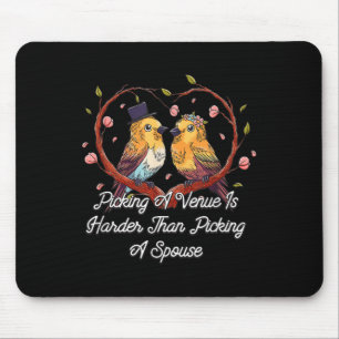 Ein Ort zu wählen, ist eine Verheiratete Ehepuppe. Mousepad