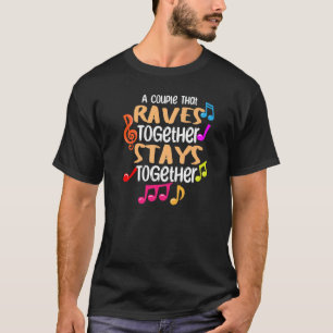 Ein Paar, das Rave zusammen Bleibe Edm D T-Shirt