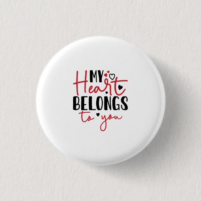 Ein paar Geschenke, die mein Herz dir angehört Button (Vorderseite)