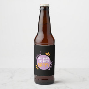 Ein paar Geschenke, die mich sehr glücklich machen Bierflaschenetikett