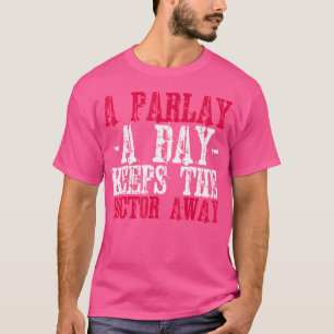 Ein Parlamentswochenende Behalte dem Arzt jeden Ta T-Shirt