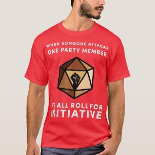 Ein Party Mitglied, das wir alle für Initiative Bl T-Shirt